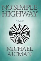 No Simple Highway 1450259219 Book Cover