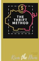 The Thrift Method | It's a Lifestyle & Shopping Concept: written for: Not Another Boring Class about Budgets 1983405507 Book Cover