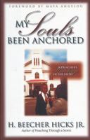 My Soul's Been Anchored 0310221366 Book Cover