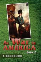 At War in America: Book 2 1477457690 Book Cover