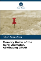 Memory Guide of the Rural Animator, Abkürzung GMAR 620622743X Book Cover