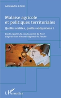 Malaise agricole et politiques territoriales: Quelles réalités, quelles adéquation ? Étude à partir du cas du canton de Nocé, siège du Parc Naturel Régional du Perche (French Edition) 234309313X Book Cover
