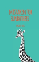 Mistaken for Sunbathers B0BJYD52VY Book Cover