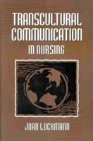 Transcultural Communication in Nursing 0766802566 Book Cover