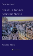 Der stille Tod des Conde de Alcalá: Madrid-Krimi 3347132092 Book Cover