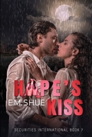 Hope's Kiss: Securities International Book 7 1734791314 Book Cover