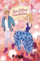 Les filles modèles, Tome 2 : Amitiés toxiques 2898102210 Book Cover