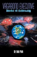 Vagabond Executive: Citadel of Mediocrity 1546223142 Book Cover