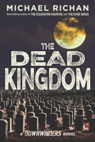 The Dead Kingdom B08BF14JZD Book Cover