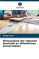 Wirksamkeit der internen Kontrolle an öffentlichen Universitäten 6205781727 Book Cover