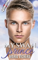 My Swan Prince B08DSSCLYX Book Cover