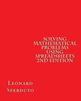 Solving Mathematical Problems Using Spreadsheets 2nd Edition 1467993077 Book Cover