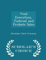 Void Execution, Judicial and Probate Sales 3744731723 Book Cover