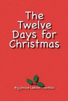 The Twelve Days for Christmas 144953550X Book Cover