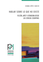 Hablar sobre lo que no existe (Perspectivas Hispánicas, 49) (Spanish Edition) 3034353065 Book Cover