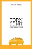 TORN DE NIT: Confessions d’un taxista italià a Barcelona (Catalan Edition) B0GTHSPCQ4 Book Cover