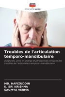 Troubles de l'articulation temporo-mandibulaire (French Edition) 6630243102 Book Cover