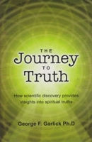The Journey to Truth 1933204893 Book Cover