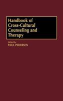 Handbook of Cross-Cultural Counseling and Therapy 027592713X Book Cover