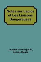 Notes sur Laclos et Les Liaisons Dangereuses 9357387889 Book Cover