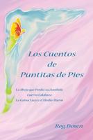 Los Cuentos de Puntitas de Pies 1503369412 Book Cover