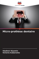 Micro-prothèse dentaire (French Edition) 6207141881 Book Cover