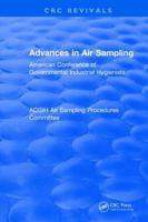 Advances in Air Sampling: American Conference of Governmental Industrial Hygienists 1138506052 Book Cover