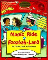 A Magic Ride in Foozbah-Land Custom Edition for Eli Lilly 0471212598 Book Cover