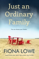 Just an Ordinary Family 0648883132 Book Cover