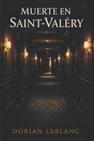 Muerte en Saint-Valéry (Spanish Edition) B0GZDZRHGR Book Cover
