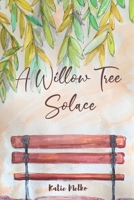 A Willow Tree Solace: The Vineyard Collection B093CHKF4Z Book Cover
