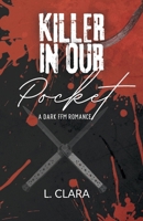 Killer in our Pocket: A Dark FFM Romance B0FFB46KT2 Book Cover