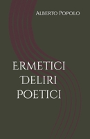 Ermetici Deliri Poetici B0CN6TFWBB Book Cover