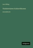 Yksinkertainen Kukkavihkonen: suuraakkosin 3388050341 Book Cover