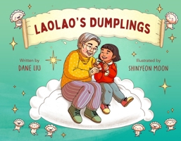 Laolao's Dumplings 1250778190 Book Cover