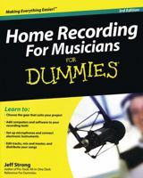 Home Recording for Musicians for Dummies