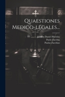 Quaestiones Medico-legales... 1022322087 Book Cover