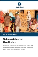 Bildungsstatus von Slumkindern (German Edition) 6207744349 Book Cover