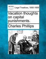 Vacation Thoughts on Capital Punishments 1240180497 Book Cover