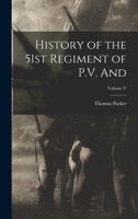 History of the 51st Regiment of P.V. and V.V. 1019001615 Book Cover