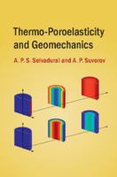 Thermo-Poroelasticity and Geomechanics 110714289X Book Cover