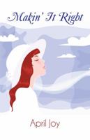 Makin' It Right 1475974442 Book Cover