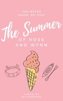 The Summer of Ross and Wynn B08CJLXTJM Book Cover