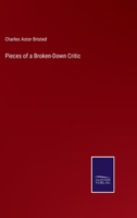 Pieces of a Broken-Down Critic 3375147341 Book Cover