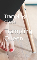 Trampling Chats B0BMJGX657 Book Cover