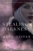 Stealing Darkness B0GSN8PH1T Book Cover