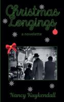 Christmas Longings - a novelette B0G4VK86R8 Book Cover