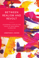 Urban Political (Dis)Orders: Governing Cities in the Age of Austerity 1529210925 Book Cover
