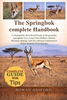 THE SPRINGBOK COMPLETE HANDBOOK: A Thoughtful, Real-World Guide to Responsible Springbok Care, Long-Term Welfare, Ethical Decision-Making, and the Lifelong Commitment These Animals Truly Require B0GPZZ77GC Book Cover