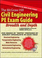 The McGraw-Hill Civil Engineering PE Exam Guide: Breadth and Depth 0071361774 Book Cover